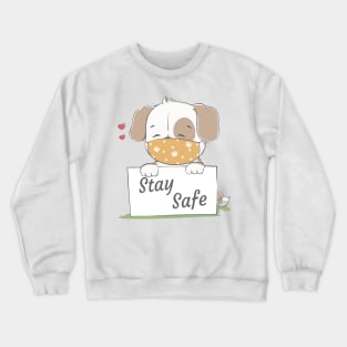 stay safe message with cute dog wearing face mask cartoon hand drawn Crewneck Sweatshirt